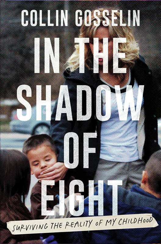 In the Shadow of Eight Surviving the Reality of My Childhood